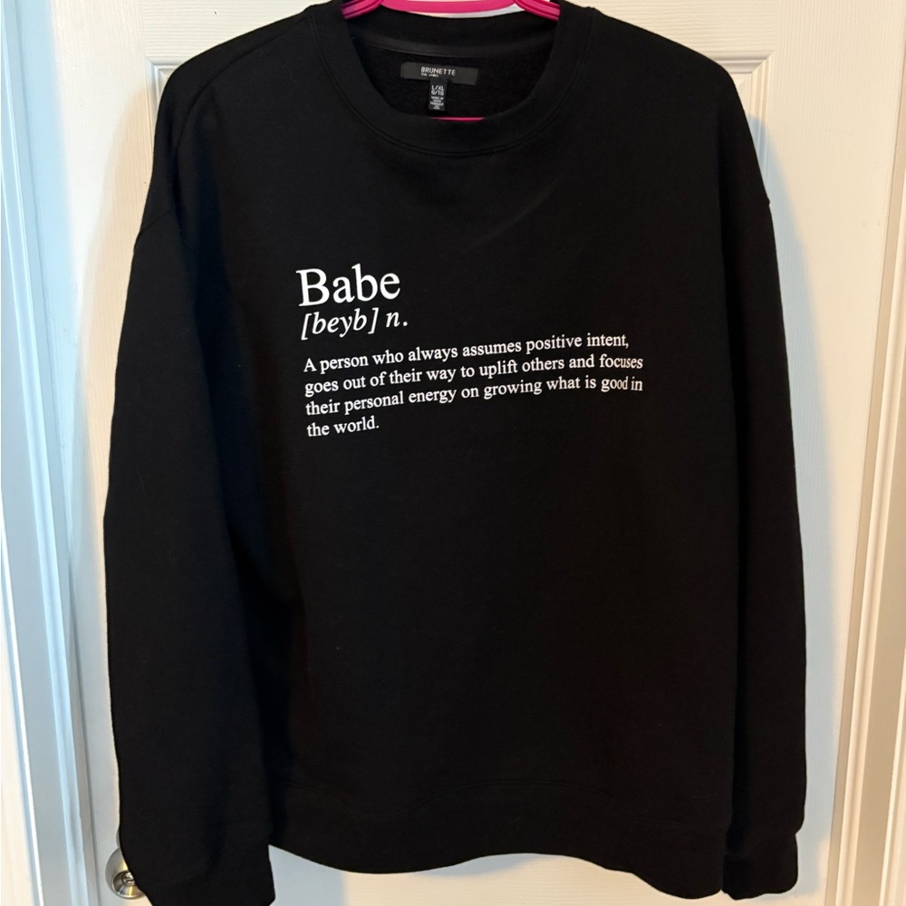 Brunette the Label Definition of Babe Crewneck Sweater